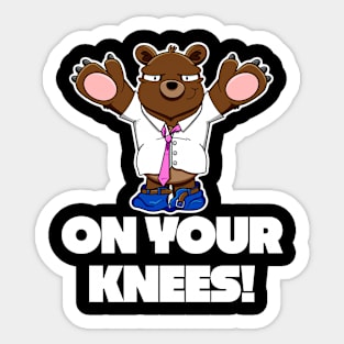 I won't eat you! - On your knees Sticker